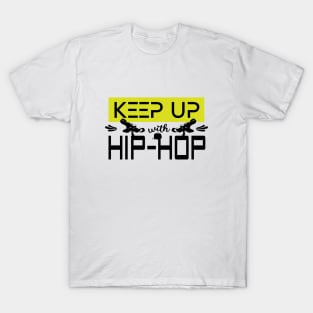 Hip-Hop lover's choice T-Shirt